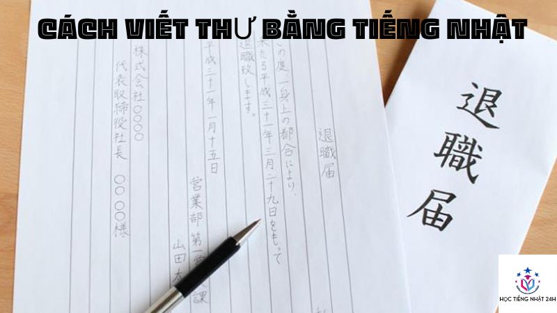 cách viết thư bằng tiếng nhật