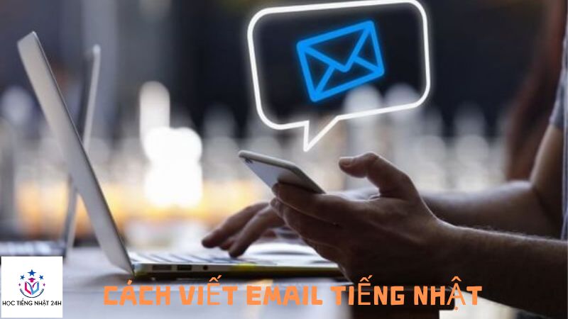 cách viết email tiếng nhật