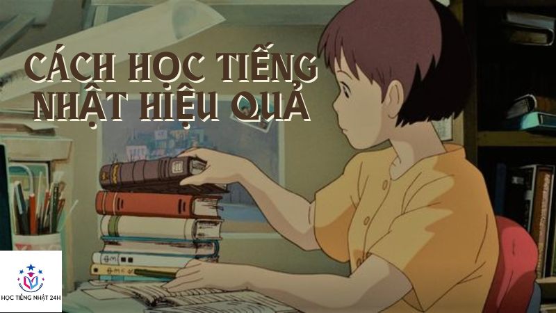 cách học tiếng nhật hiệu quả