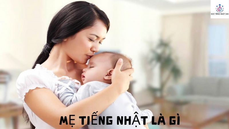 mẹ tiếng nhật là gì