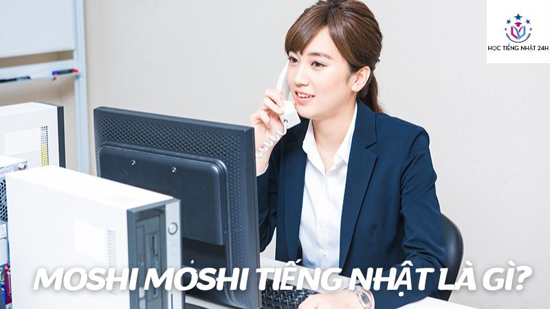 moshi moshi tiếng nhật là gì